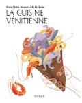 Cover-Bild zum Titel 'La cuisine vénitienne' von 'Rosa Maria Rossomando Lo Torto'