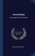 Cover-Bild zum Titel 'Dora Darling: The Daughter Of The Regiment' von 'Jane Goodwin Austin'