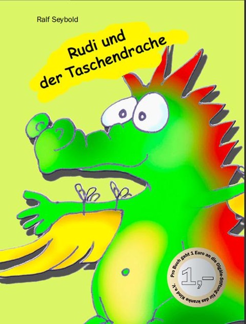 Rudi und der Taschendrache - R. Seybold