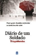 Cover-Bild zum Titel 'Diário de um soldado' von 'Thiago Mendes'