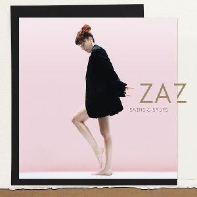 Sains et saufs - Deluxe Edition - Zaz