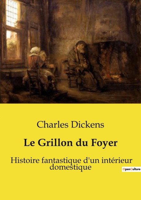 Le Grillon du Foyer - Charles Dickens