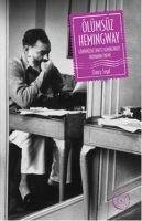 Ölümsüz Hemingway - Clancy Sigal