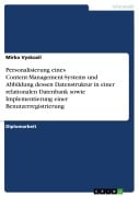 Cover-Bild zum Titel 'Personalisierung eines Content-Management-Systems und Abbildung dessen Datenstruktur in einer relationalen Datenbank sowie Implementierung einer Benutzerregistrierung' von 'Mirko Vyskozil'