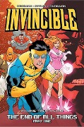 Cover-Bild zum Titel 'Invincible Volume 24: The End of All Things Part 1' von 'Robert Kirkman'