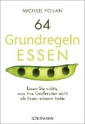 64 Grundregeln ESSEN - Michael Pollan