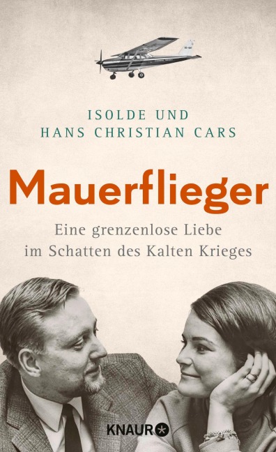 Mauerflieger - Isolde Cars, Hans Christian Cars