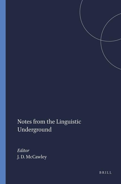 Notes from the Linguistic Underground - 