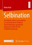 Cover-Bild zum Titel 'Selbination' von 'Mirko Kück'