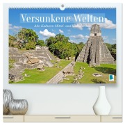 Cover-Bild zum Titel 'Alte Kulturen Mittel- und Südamerikas: Versunkene Welten (hochwertiger Premium Wandkalender 2026 DIN A2 quer), Kunstdruck in Hochglanz' von 'Calvendo Calvendo'