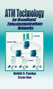 Cover-Bild zum Titel 'ATM Technology for Broadband Telecommunications Networks' von 'Ercan Sen'