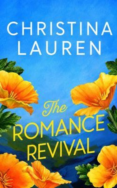 The Romance Revival - Christina Lauren