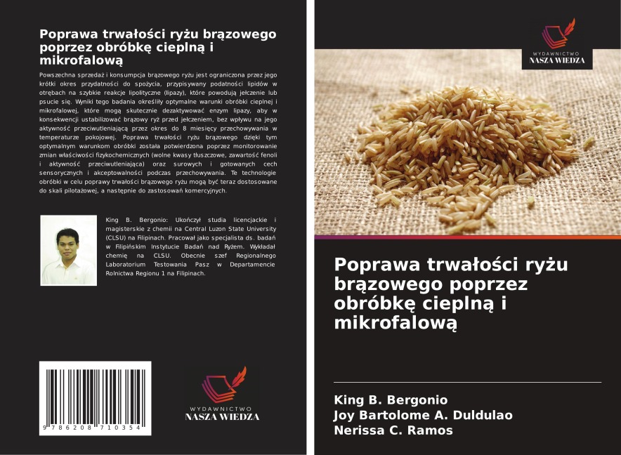 Poprawa trwa¿o¿ci ry¿u br¿zowego poprzez obróbk¿ ciepln¿ i mikrofalow¿ - King B. Bergonio, Joy Bartolome A. Duldulao, Nerissa C. Ramos