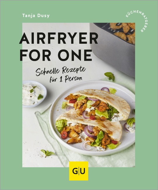 Airfryer for One - Tanja Dusy