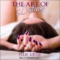 Cover-Bild zum Titel 'The Art of Dating' von 'Ellie Messe'