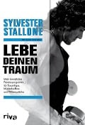 Cover-Bild zum Titel 'Lebe deinen Traum' von 'Sylvester Stallone'