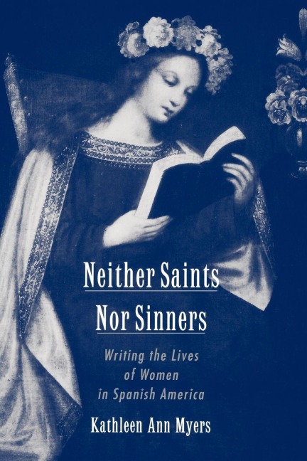 Neither Saints Nor Sinners - Kathleen Ann Myers