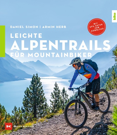 Leichte Alpentrails für Mountainbiker - Daniel Simon, Armin Herb
