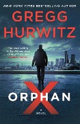 Cover-Bild zum Titel 'Orphan X' von 'Gregg Hurwitz'