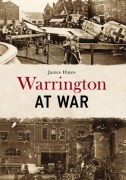 Cover-Bild zum Titel 'Warrington at War' von 'Janice Hayes'