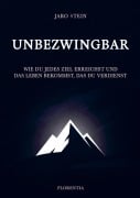 Cover-Bild zum Titel 'Unbezwingbar' von 'Jaro Stein'