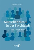 Cover-Bild zum Titel 'Menschenrechte in der Psychiatrie' von 'Dirk Richter'