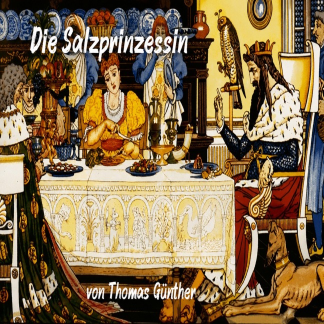 Die Salzprinzessin - Thomas Günther, Carina Becher