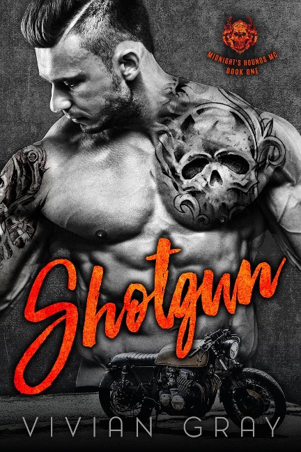 Shotgun (Midnight's Hounds MC, #1) - Vivian Gray