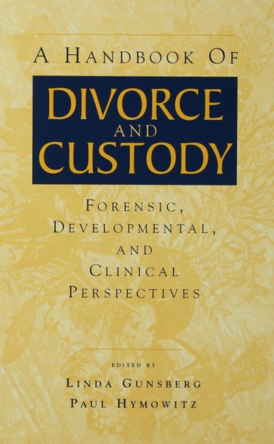 A Handbook of Divorce and Custody - 