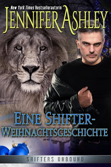 Eine Shifter-Weihnachtsgeschichte (Shifters Unbound: Deutsche Ausgabe) - Jennifer Ashley