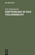 Cover-Bild zum Titel 'Einführung in das Völkerrecht' von 'Otto Kimminich'