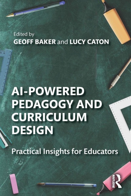 AI-Powered Pedagogy and Curriculum Design - 