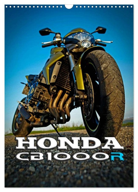 HONDA CB1000R (Wandkalender 2026 DIN A3 hoch), CALVENDO Monatskalender - Maxi Sängerlaub Highlight. Photo