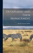 Cover-Bild zum Titel 'Outapiaries and Their Management' von 'Maurice George Dadant'