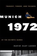 Cover-Bild zum Titel 'Munich 1972' von 'David Clay Large'