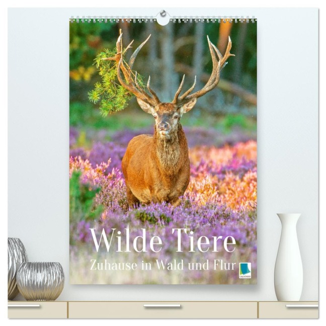 Wilde Tiere: Zuhause in Wald und Flur (hochwertiger Premium Wandkalender 2026 DIN A2 hoch), Kunstdruck in Hochglanz - Calvendo Calvendo