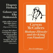Madame Zilensky und der König von Finnland - Carson McCullers