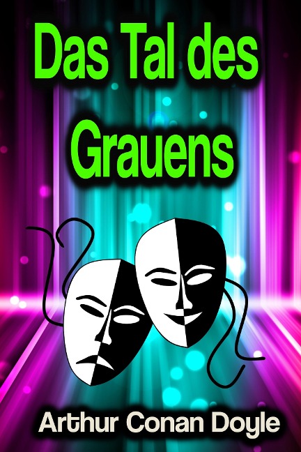 Das Tal des Grauens - Arthur Conan Doyle