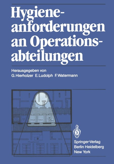 Hygieneanforderungen an Operationsabteilungen - 