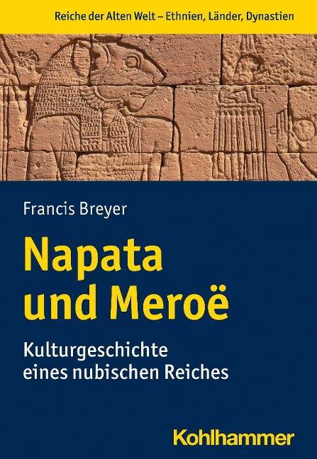 Napata und Meroë - Francis Breyer
