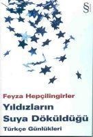 Yildizlarin Suya Döküldügü - Feyza Hepcilingirler