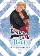 Cover-Bild zum Titel 'Verliere mich. Nicht.: Die Graphic Novel' von 'Laura Kneidl'