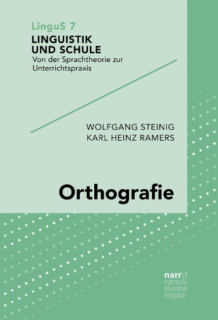 Orthografie - Wolfgang Steinig, Karl Heinz Ramers