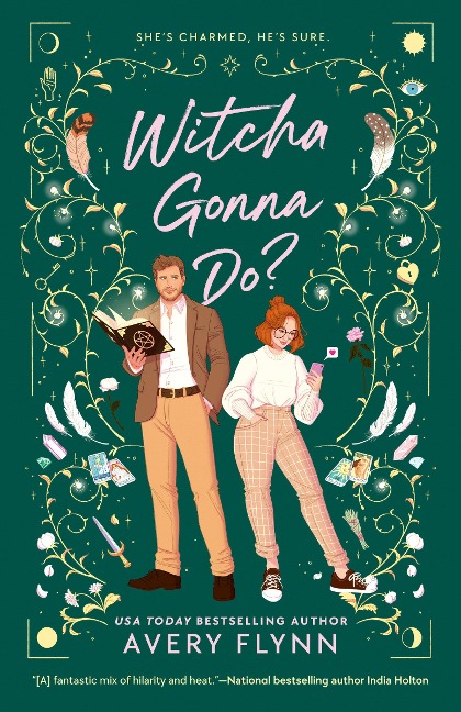 Witcha Gonna Do? - Avery Flynn
