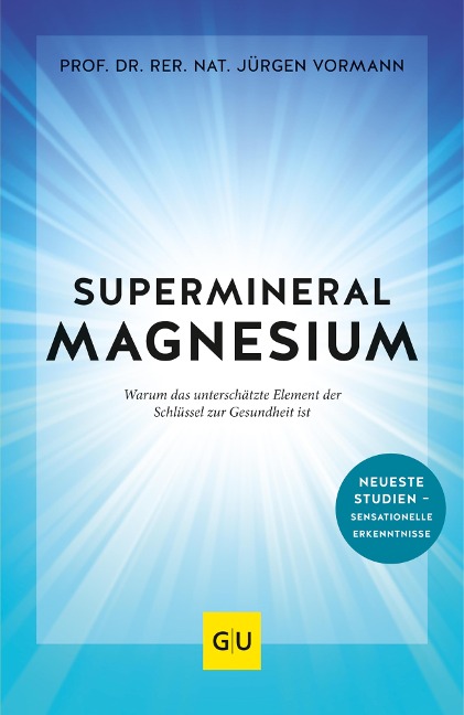 Supermineral Magnesium - Jürgen Vormann