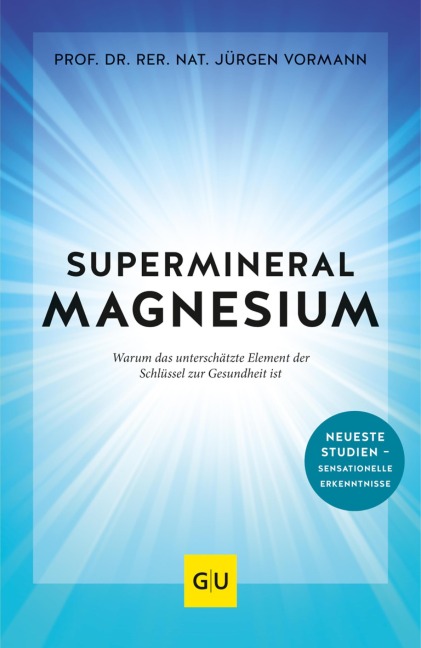 Supermineral Magnesium - Jürgen Vormann