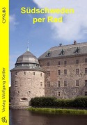 Cover-Bild zum Titel 'Südschweden per Rad' von 'Wolfgang Kettler'