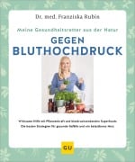 Cover-Bild zum Titel 'Meine Gesundheitsretter aus der Natur gegen Bluthochdruck' von 'Franziska Rubin'