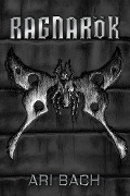 Cover-Bild zum Titel 'Ragnarok' von 'Ari Bach'
