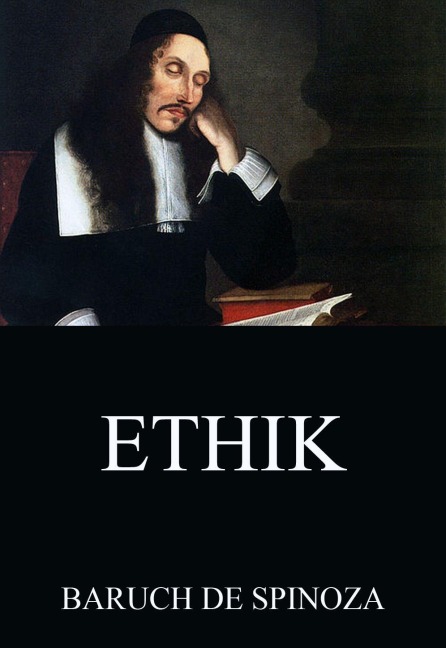Ethik - Baruch De Spinoza